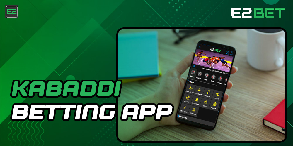 E2bet Kabaddi Betting App